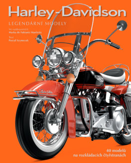 Harley-Davidson. Legendární modely