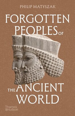 Forgotten Peoples of the Ancient World