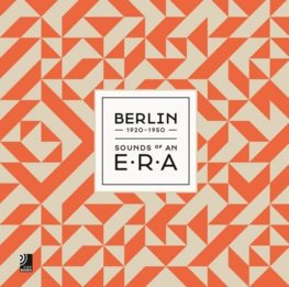 Berlin : Sounds of an Era, 1920-1950 + vinyl