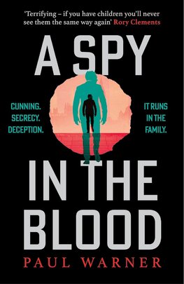 A Spy in the Blood