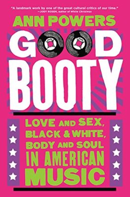 Good Booty: Love and Sex