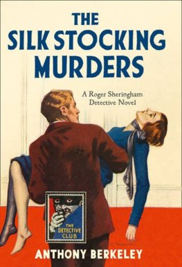 The Detective Club  The Silk Stocking Murders