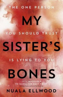 My Sisters Bones