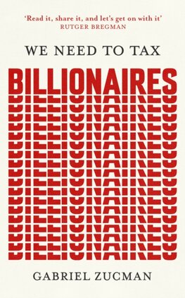 We Need to Tax Billionaires
