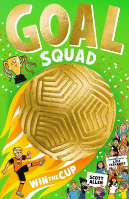 Goal Squad: Win the Cup!