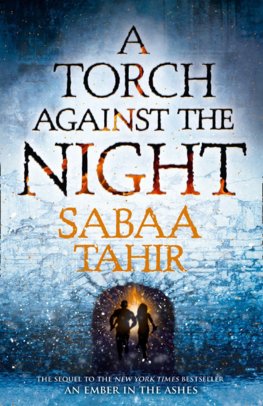 An Ember In The Ashes:  A Torch Against The Night