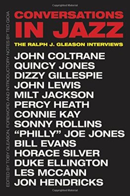 Conversations in Jazz: The Ralph J. Gleason Interviews