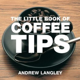 Little Book of Coffee Tips