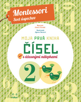 Moja prvá kniha čísel (Montessori: Svet úspechov)