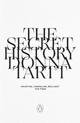 The Secret History : 25th anniversary edition