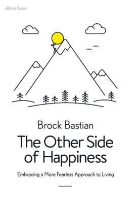 The Other Side of Happiness