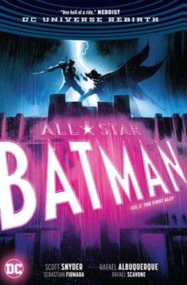 All Star Batman 3 The First Ally