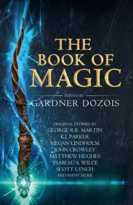 The Book Of Magic: A Collection Of Stories By Various Authors