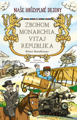 Zbohom monarchia, vitaj republika