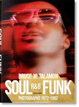 Soul. R&B. Funk. Photographs 1972-1982