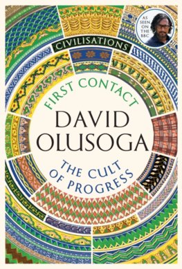 Civilisations First Contact The Cult of Progress