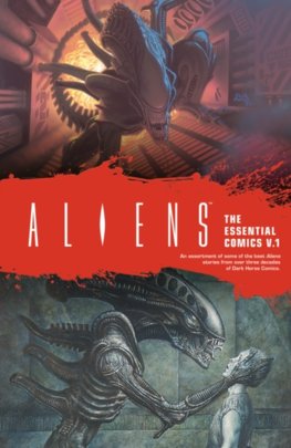 Aliens The Essential Comics Volume 1