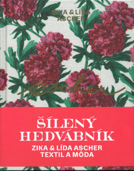 Ascher: Šílený hedvábník