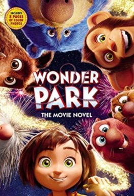 Wonder Park: The Movie Novel