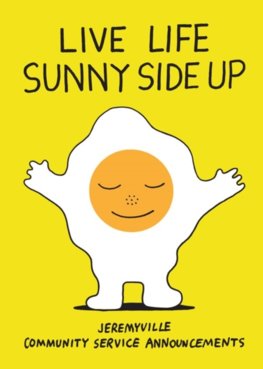 Life Live Sunny Side Up