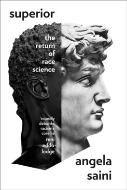 Superior: The Return Of Race Science