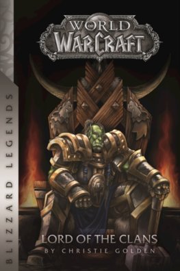 Warcraft Lord of the Clans