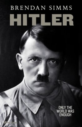 Hitler: Only the World Was Enough