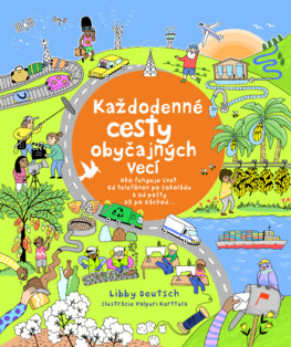 Každodenné cesty obyčajných vecí