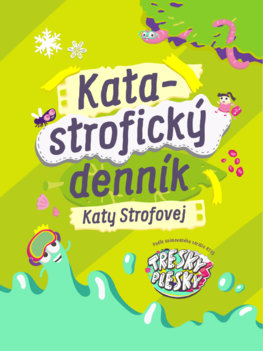 Katastrofický denník Katy Strofovej