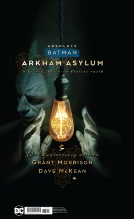 Absolute Batman Arkham Asylum 30th Anniversary Edition