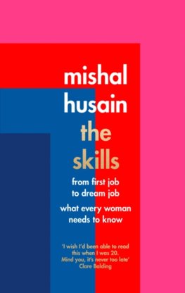 The Skills: From First Job To Dream Job
