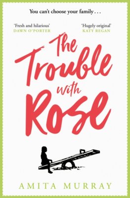 The Trouble With Rose