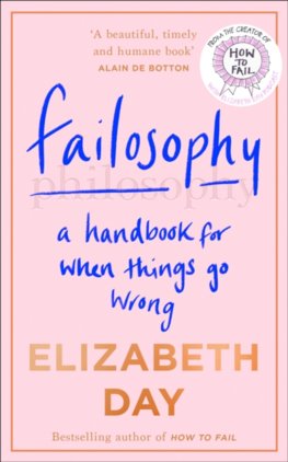 Failosophy: A Handbook For When Things Go Wrong