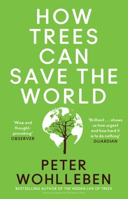 How Trees Can Save the World