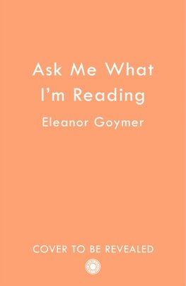 Ask Me What I’m Reading