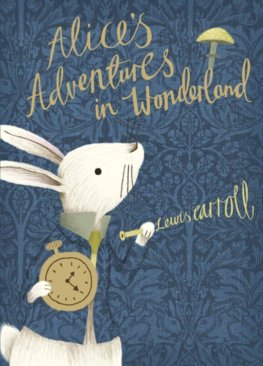 Alices Adventures in Wonderland: V & A Collectors Edition