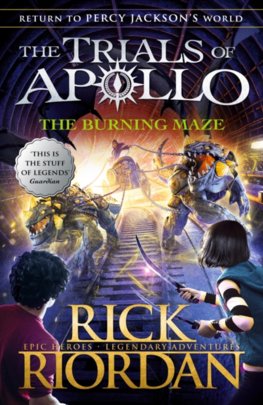 The Burning Maze The Trials of Apollo Book 3