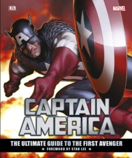 Captain America The Ultimate Guide to the First Avenger