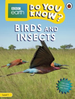 Birds and Insects - BBC Do You Know... Level 1