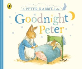 Peter Rabbit Tales  Goodnight Peter