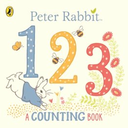 Peter Rabbit 123: A Counting Book