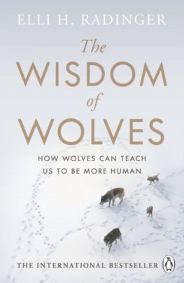 The Wisdom of Wolves