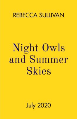 Nights Owls and Summer Skies