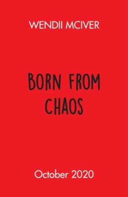 Born from Chaos