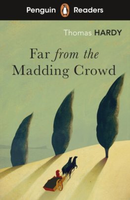 Penguin Readers Level 5: Far from the Madding Crowd