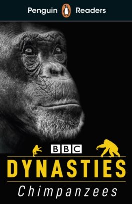 Penguin Readers Level 3: Dynasties: Chimpanzees