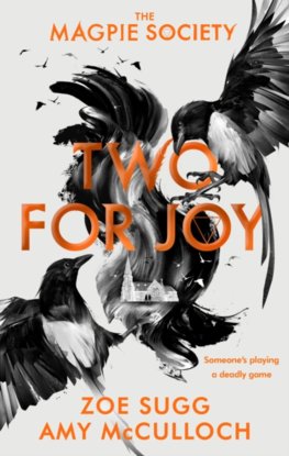 The Magpie Society: Two for Joy