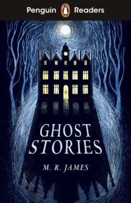 Penguin Readers Level 3: Ghost Stories