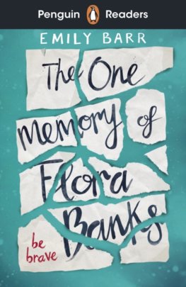 Penguin Readers Level 5: The One Memory of Flora Banks