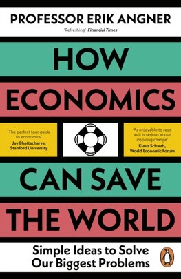 How Economics Can Save the World